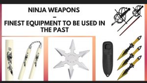 ninja weapons